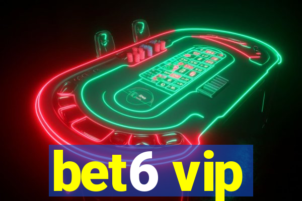 bet6 vip